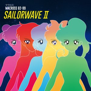 SAILORWAVE II, by MACROSS 82-99
